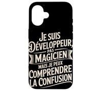 Je Suis Développeur Pas Magicien Comprendre Coque pour iPhone 16