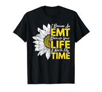 Je suis devenu EMT Parce Que ta Vie Vaut Mon Temps T-Shirt Graphique avec Valeur