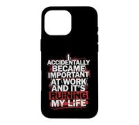 Je suis devenu Important par Accident au Travail, ruinant ma Vie de façon Amusante Coque pour iPhone 16 Pro Max