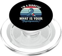 Je suis Diabétique Quel Est Votre Superpouvoir? -diabète PopSockets PopGrip pour MagSafe