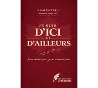JE SUIS D'ICI ET D'AILLEURS