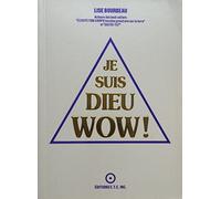 Je suis Dieu... wow !