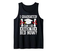 Je suis diplômé! Puis-Je Retourner au lit Maintenant? Débardeur