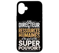 Je suis Directeur des Ressources Humaines Super Pouvoir Coque pour iPhone 16 Plus