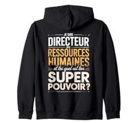 Je suis Directeur des Ressources Humaines Super Pouvoir Sweat à Capuche