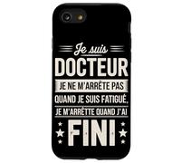 Je suis Docteur Je Ne M'arrête Pas Coque pour iPhone SE (2020) / 7/8