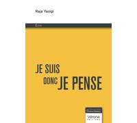 Je suis donc je pense