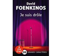 Je suis drole Grands caractères, édition accessible pour les malvoyants - David Foenkinos - A Vue D'oeil - broché - Roman