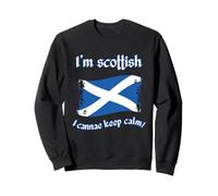 Je suis écossais, je n'arrive pas à rester calme ! Drapeau écossais drôle Sweatshirt