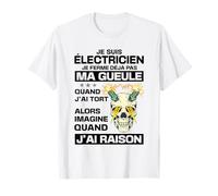 Je suis électricien Je Ferme déjà Pas ma Gueule Quand T-Shirt