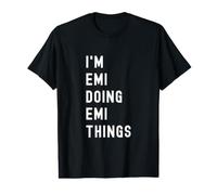 Je suis Emi Qui Fait des Choses à Emi T-Shirt Graphique avec Valeur