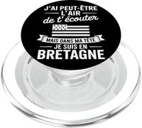 Je suis en Bretagne Humour Breton Phrase Drôle Cadeau PopSockets PopGrip pour MagSafe