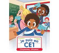 Je suis en CE1 - Citoyennes, citoyens !