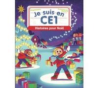 Je suis en CE1 - Histoires pour Noël Magdalena (Auteur), Emmanuel Ristord (Illustration)