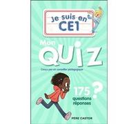 Je suis en CE1 - Je suis en CE1 - Mon quiz Daniel Bensimhon (Auteur), Emmanuel Ristord (Illustration)