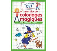 Je Suis En Ce1 - Mon Bloc De Coloriages Magiques