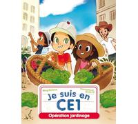 Je suis en CE1 - Opération jardinage