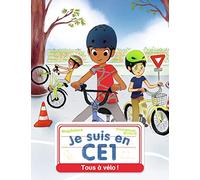 Je suis en CE1 - Tous à vélo