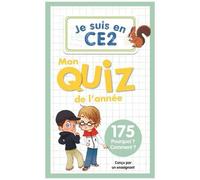 Je Suis En Ce2 - Mon Quiz De L'année, 175 Pourquoi ? Comment ?