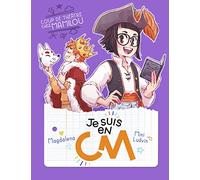 Je suis en CM - Coup de théâtre chez Mamilou