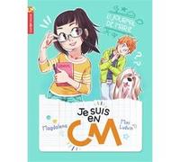 Je suis en CM Magdalena (Auteur), Mini Ludvin (Illustration)