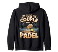 Je suis en Couple avec Le Padel Joueur Passion Sweat à Capuche