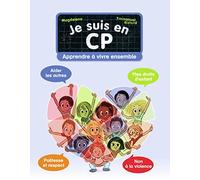 Je suis en CP - Apprendre à vivre ensemble