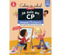 Je suis en CP - Cahier de calcul - Niveau 2 Pédagogie Montessori - Anne-Sophie Dreyfus - Flammarion Jeunesse Pere Castor - broché - Scolaire / Universitaire