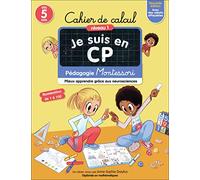 Cahier De Calcul Je Suis En Cp Niveau 1 - Pédagogie Montessori, Mieux Apprendre Grâce Aux Neurosciences