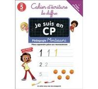 Je suis en CP - Cahier d'écriture : les chiffres Collectif (Auteur), Emmanuel Ristord (Illustration)