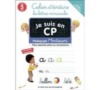 Je suis en CP - Cahier d'écriture : les lettres minuscules Collectif (Auteur), Emmanuel Ristord (Illustration)