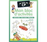 Je suis en CP - Je suis en CP - Mon bloc d'activités: Points à relier - Mots croisés - Différences