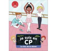 Je suis en CP - Le doc de la danse: Niveau 3