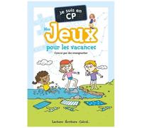 Je Suis En Cp - Mes Jeux Pour Les Vacances