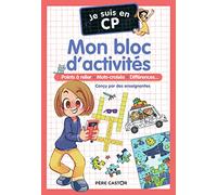 Je suis en CP - Mon bloc d'activités - CP: Points à relier - Mots croisés - Différences...
