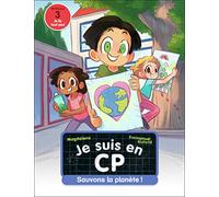 Je Suis En Cp - Tome 33 - Sauvons La Planète ! - Niveau 3