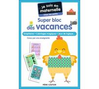 Je Suis En Maternelle Chez Les Petits - Super Bloc Des Vacances