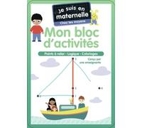 Je suis en maternelle - Mon bloc d'activités - Chez les moyens Points à relier - Logique - Coloriages... - Astrid Chef D'Hotel - Flammarion Jeunesse Pere Castor - broché - Document jeunesse
