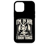 Je suis en RH, ce Qui Signifie Que Je Sais Les Choses RH Coque pour iPhone 12 Mini