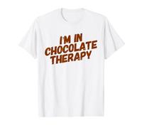 Je suis en thérapie par Le Chocolat T-Shirt Graphique avec Valeur