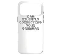 Je suis en Train de corriger Votre Grammaire en Silence - C'est drôle Coque pour iPhone 17 Pro Max