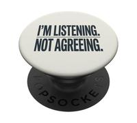 Je suis en Train d'écouter et de ne Pas Accepter Une déclaration Sarcastique PopSockets PopGrip Adhésif