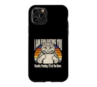 Je suis en Train d'évaluer Vos résultats en Attendant de Vous informer, Chat Coque pour iPhone 11 Pro