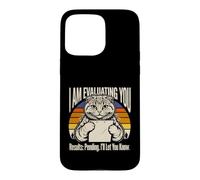 Je suis en Train d'évaluer Vos résultats en Attendant de Vous informer, Chat Coque pour iPhone 15 Pro Max
