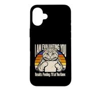 Je suis en Train d'évaluer Vos résultats en Attendant de Vous informer, Chat Coque pour iPhone 16 Plus
