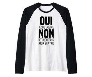 Je suis Enceinte Annonce Grossesse Femme Humour Future Maman Manche Raglan