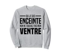 Je Suis Enceinte Annonce Grossesse Femme Humour Future Maman Sweatshirt