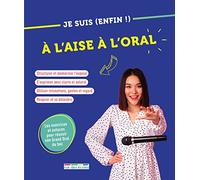 Je suis (enfin !) à l’aise à l’oral Collectif (Auteur)