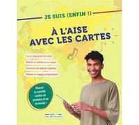 Je suis (enfin !) à l’aise avec les cartes Collectif (Auteur)