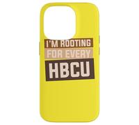 Je suis enraciné pour Chaque HBCU | Histoire des Noirs Coque pour iPhone 14 Pro